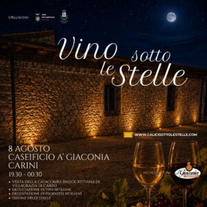 VINO SOTTO LE STELLE 8 agosto A' Giaconia